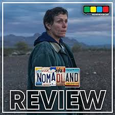 Several of my friends saw nomadland before me and could not say enough positive things about it. Nomadland Review The Movie Podcast Podcasts On Audible Audible Com
