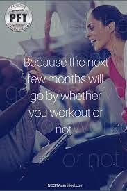 Because The Next Fewmonths Will Go By Whether You Workout Or Not Motivational Fitness Q Training Motivation Training Motivation Women Personal Fitness Trainer