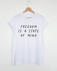 Art brain (this is your brain on art) womens hoode. Inspirational Shirt Freedom T Shirt Positive Quote Tshirt Etsy Inspirational Shirt Freedom Is A State Of Mind T Shirts With Sayings