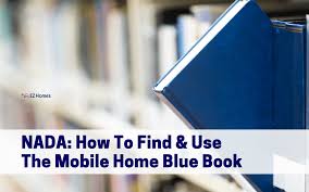 Check spelling or type a new query. Nada How To Find Use The Mobile Home Blue Book
