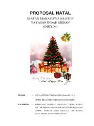 Menentukan tema natal, biasanya bukan hal yang mudah. Contoh Proposal Natal Mahasiswa Lakaran