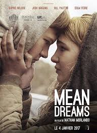 Ngomongin film : MEAN DREAMS