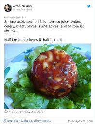 Check spelling or type a new query. People Share 30 Weird Thanksgiving Recipes That Their Families Refuse To Abandon Bored Panda