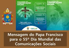 19 de agosto dia mundial da fotografia Mensagem Do Papa Francisco Para O 55Âº Dia Mundial Das Comunicacoes Sociais Arquidiocese De Ribeirao Preto
