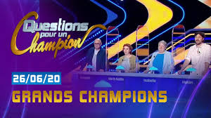 Questions pour un champion (anglais : Speciale Grands Champions 2020 Questions Pour Un Champion Emission Full Youtube