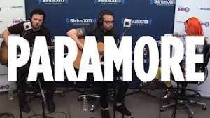 Paramore Still Into You Live Siriusxm Hits 1 Youtube