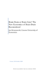 Brain drain is better than brain in drain. Pdf Brain Drain Or Brain Gain The New Economics Of Brain Drain Reconsidered