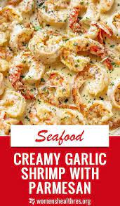 Creamy Garlic Shrimp With Parmesan Recipe Shrimp Recipes Easy Cooked Shrimp Recipes Grilled Shrimp Recipes