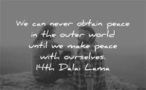 What are some famous quotes and sayings? 115 Peace Quotes