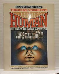 Amazon.com: Heavy Metal presents Theodore Sturgeons More Than Human, the  graphic story version/ Doug Moench, adaptor; Alex Nino, illustrator:  9780930368272: Sturgeon, Theodore: 圖書
