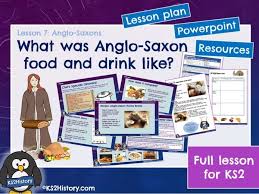 What Was Anglo Saxon Food And Drink Like Lesson For Ks2 Anglo Saxon Saxon Teaching History