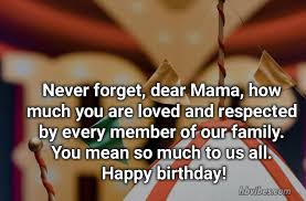 Wind, rain and fire are so special for all of us. Happy Birthday Mama Ji Quotes Wishes And Images Hbvibes