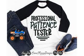 Download Digital Download Boy Cut File Toddler Boy Or Girl Shirt Svg Professional Patience Tester Svg Cut File Svg For Cricut Machines Clip Art Art Collectibles Kromasol Com