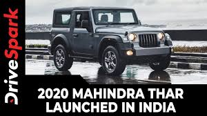 2020 Mahindra Thar Launched In India Price Variants Bookings Other Details Video Dailymotion