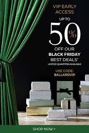 Do not pay extra | new promo code added today. Ballard Designs Vip Access Black Friday Starts Now Milled