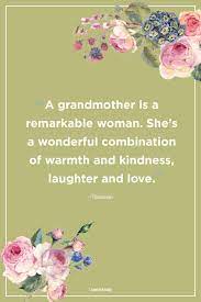 Great grandma quotes to remind you of that special lady our only grievance is that our time on earth together will never be long enough, and these grandma quotes will remind you to cherish every moment with this special lady in your life. 34 Grandma Love Quotes Best Grandmother Quotes And Sayings