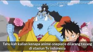 Nonton anime qu adalah website streaming anime subtitle indonesia dan nonton anime indo update setiap hari, tv online terbaru dan terlengkap Inilah 2 Alasan One Piece Dilarang Tayang Di Stasiun Tv Indonesia Youtube