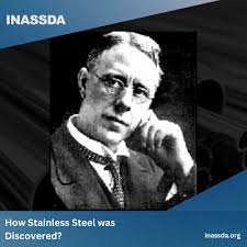 How Stainless Steel was Discovered?