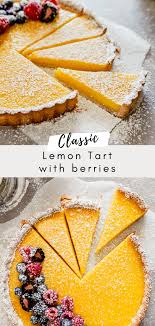 The Ultimate Lemon Tart Recipe Recipe In 2020 Lemon Tart Recipe Lemon Curd Recipe Recipes Using Lemon Curd