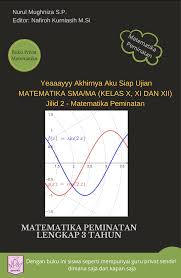 Matematika Peminatan Sma Ma Cukup Satu Buku Untuk Materi Lengkap 3 Tahun Buku Privat Matematika