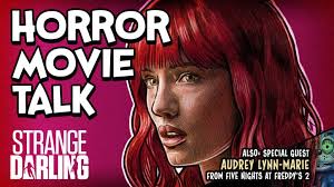 Strange Darling Review & Interview with Audrey Lynn-Marie from Five Nights  at Freddy's 2 - Horror Movie Talk