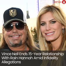 Vince Neil Ends 15-Year Relationship With Rain Hannah Amid Infidelity  Allegations