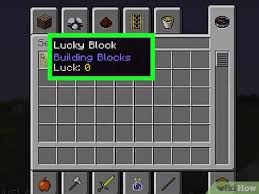 Lucky block mod 1.17.1 | 1.16.5 | 1.15.2 download links : How To Play Lucky Blocks In Minecraft 8 Steps With Pictures