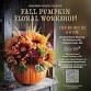 Fall Pumpkin Floral Workshop at Modest Roots Brewing event image