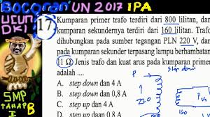 Maybe you would like to learn more about one of these? Un Smp 2017 Ipa Bocoran Prediksi Ucun Dki Tahap 1 B No 17 Transformator Youtube