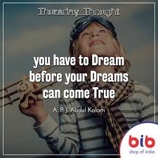 Motivational Quotes You Have To Dream Before Your Dreams Can Come True Thursdaythought You Have To Dream Before Your Dreams Can Come True A P J Abdul Ka Health Quotes Inspirational Inspirational Quotes Motivational Quotes