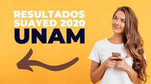 Resultados del programa de apoyo al ingreso en línea para aspirantes registrados en la modalidad a distancia. Resultados Unam Suayed 2020 Blog Cecaes
