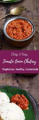Kara Chutney Recipe Tangy And Spicy Tomato Chutney Served In Tamil Nadu Hotels That Is Truly Delicious This S Chutney Recipes Recipes Delicious Vegan Recipes
