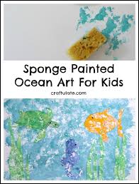 Ocean arts and crafts for preschoolers. Sponge Painted Ocean Art For Kids Craftulate
