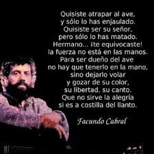 He also had traveled with alberto cortez and made a record together with him. Frase De Facundo Cabral Facundocabral Frases Quotes Im Flickr