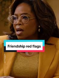 Friendship red flags 🚩 By Oprah Winfrey All credits : Melinda French Gates  #friendship #friendships #friendshipgoals #friendshipredflags #redflags  #nonewfriends #friends #besties #bestfriends #bff