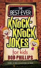 Here are 120 of our absolute favorites of these timeless gags. The Best Ever Knock Knock Jokes For Kids Phillips Bob 9780736927727 Amazon Com Books