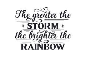 Download The Greater The Storm The Brighter The Rainbow Svg Cut File By Creative Fabrica Crafts Creative Fabrica SVG Cut Files