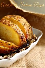 Ecco una delle ricette con il sedano rapa più diffuse tra gli amanti di questo alimento:il sedano rapa al forno. Arrosto Di Sedano Rapa Clara Pasticcia