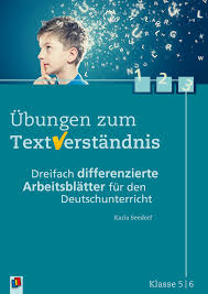 Hier findet ihr kostenlose arbeitsblätter für die fünfte und sechste klasse im fach deutsch. Ubungen Zum Textverstandnis Klasse 5 6
