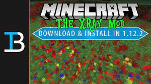 How To Download Install The Xray Mod In Minecraft 1 12 2 Youtube