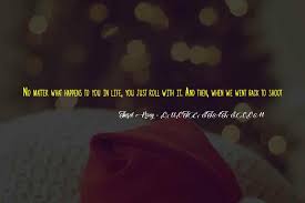 You just know that he would come running if you needed him to save you. Top 30 He Came Back Into My Life Quotes Famous Quotes Sayings About He Came Back Into My Life