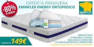 Offerta solo materasso matrimoniale a soli 658* euro. Prezzi Materassi Eminflex