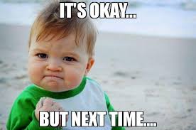 It S Okay Meme Memeshappen