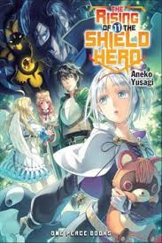 The Rising Of The Shield Hero Wallpaper Therisingoftheshieldhero Anime Cosplayclass Light Novel Anime Hero