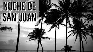 Jun 23, 2021 11:36 am. Noche De San Juan Puerto Rico 2021 St John S Night Discovering Puerto Rico