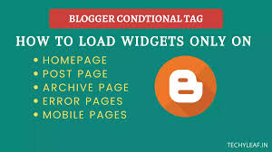 How to use Blogger Conditional Tags to show/ hide widgets in ...