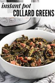 Southern Instant Pot Collard Greens Instant Pot Collard Greens Recipe Instant Pot Dinner Recipes Collard Greens Recipe