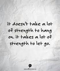 It doesn't take a lot of strength to hang on. Jc Watts Quotes Quotes Words