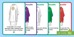 The liturgical vestments included in these sheets are the cassock, amice, alb, cincture, stole, and chasuble. Chasuble A4 Display Poster Teacher Made
