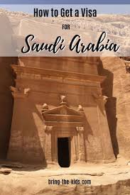 How To Get A Visa For Saudi Arabia What You Should Know Before You Visit Saudi What To Wear Family Adventure Travel Family Travel Destinations Family Travel